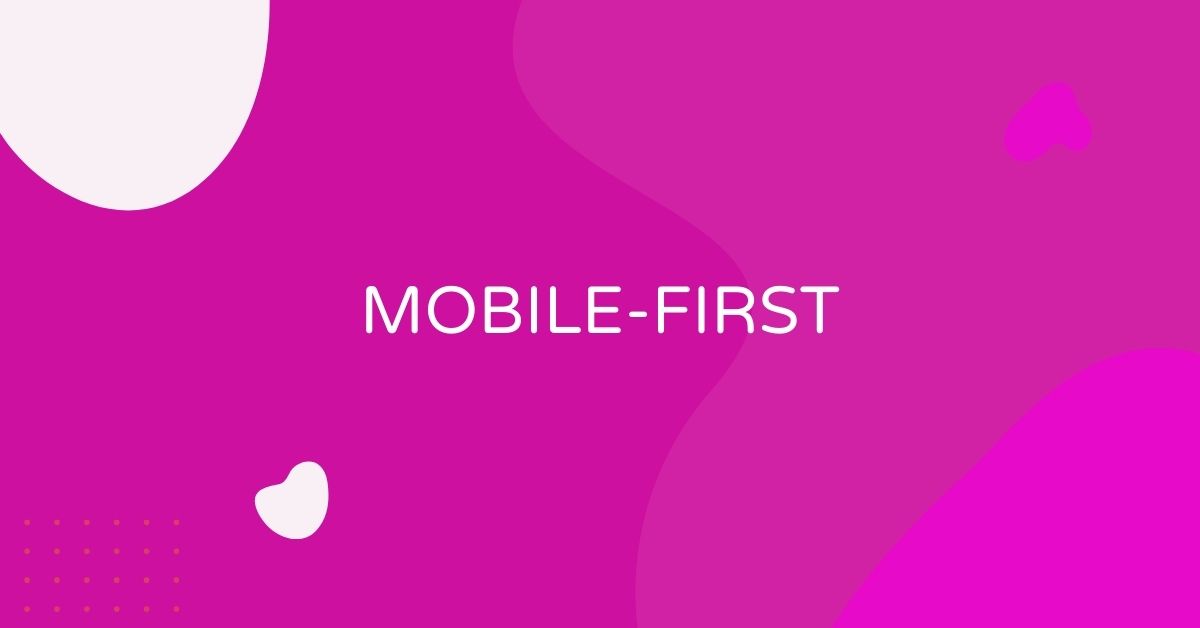 מה זה Mobile-first - מובייל תחילה?